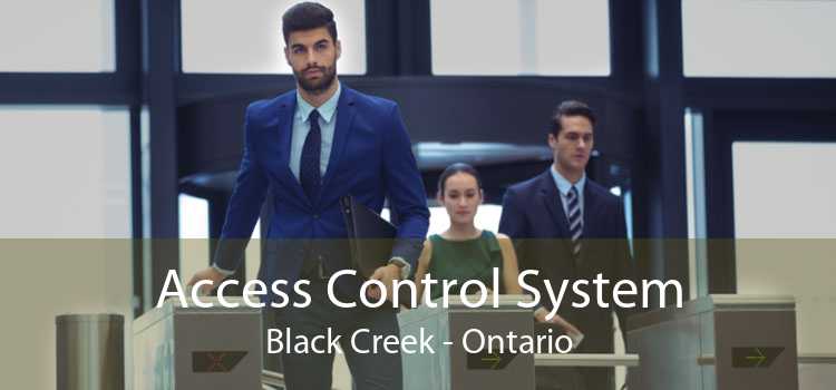 Access Control System Black Creek - Ontario