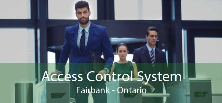 Access Control System Fairbank - Ontario