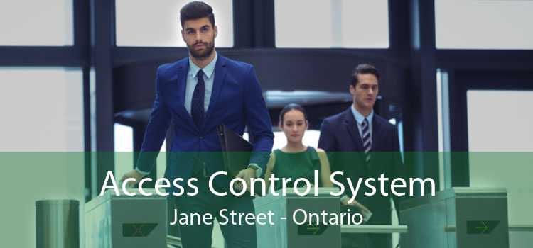 Access Control System Jane Street - Ontario