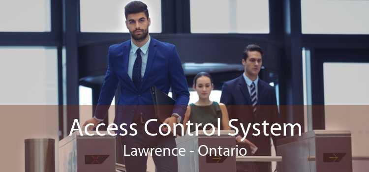 Access Control System Lawrence - Ontario