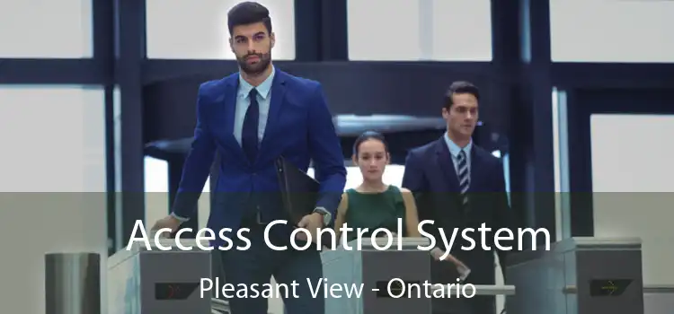 Access Control System Pleasant View - Ontario