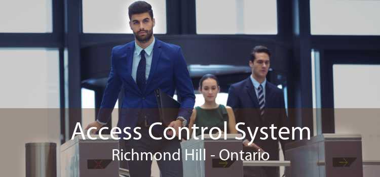 Access Control System Richmond Hill - Ontario