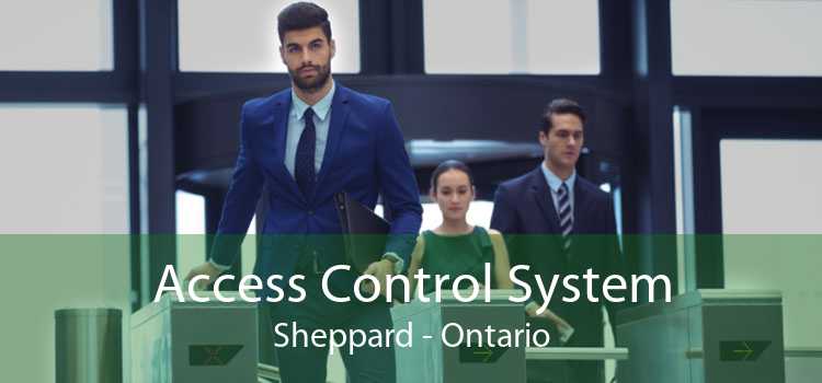Access Control System Sheppard - Ontario