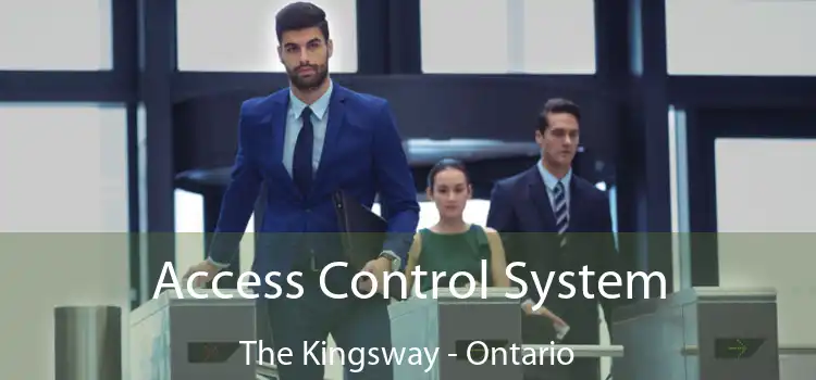 Access Control System The Kingsway - Ontario