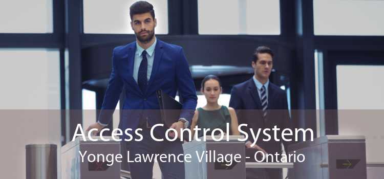 Access Control System Yonge Lawrence Village - Ontario