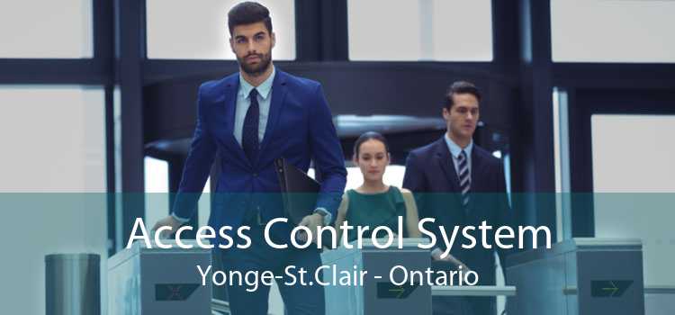 Access Control System Yonge-St.Clair - Ontario