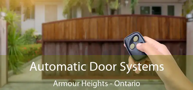 Automatic Door Systems Armour Heights - Ontario