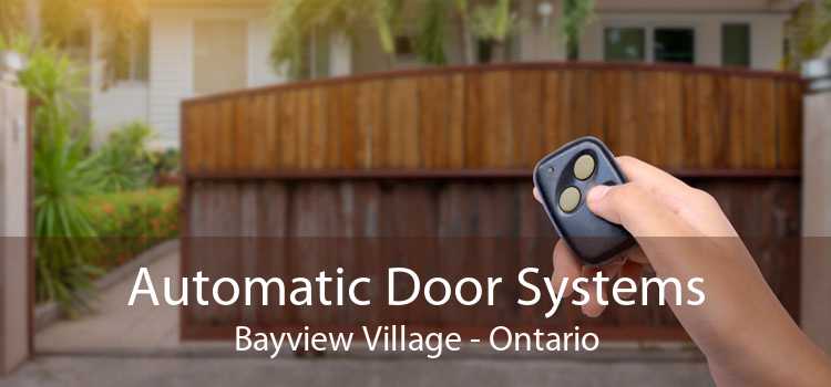 Automatic Door Systems Bayview Village - Ontario