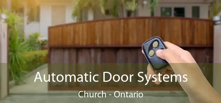 Automatic Door Systems Church - Ontario