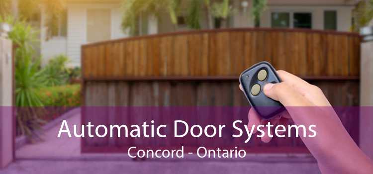 Automatic Door Systems Concord - Ontario