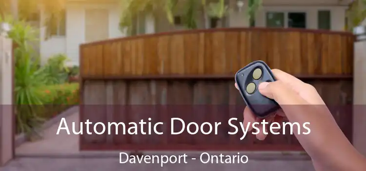 Automatic Door Systems Davenport - Ontario