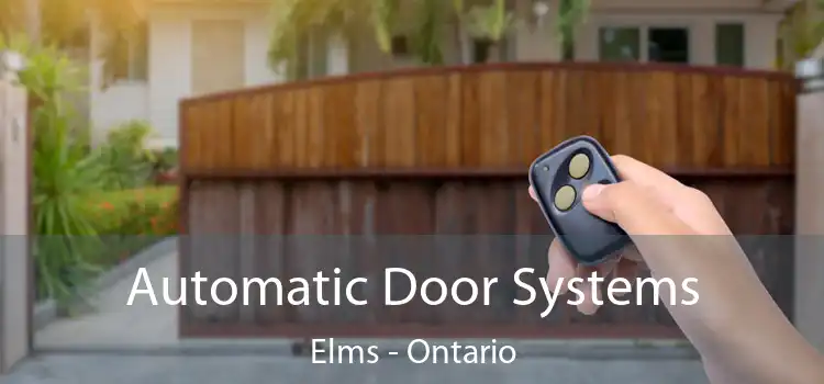 Automatic Door Systems Elms - Ontario