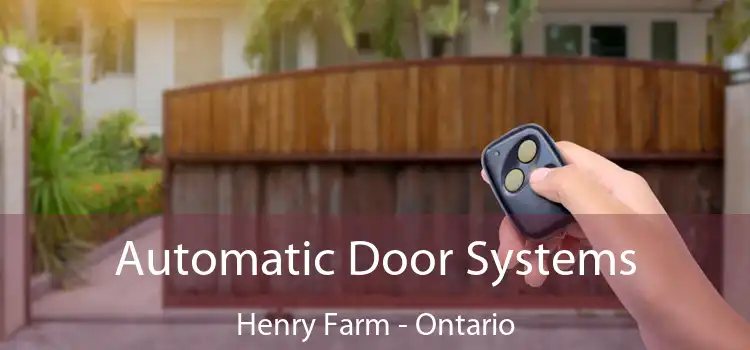 Automatic Door Systems Henry Farm - Ontario