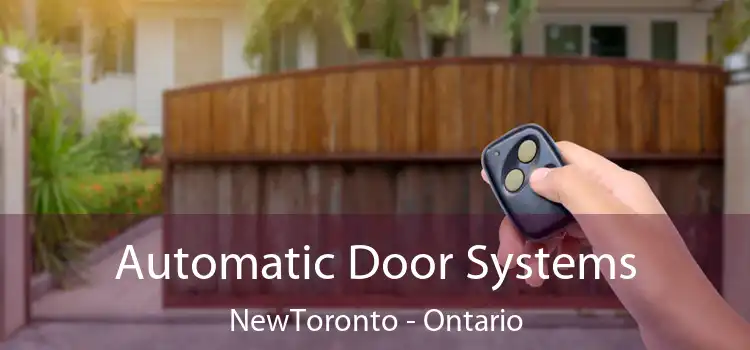 Automatic Door Systems NewToronto - Ontario