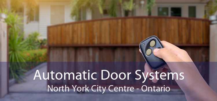 Automatic Door Systems North York City Centre - Ontario