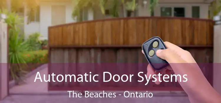 Automatic Door Systems The Beaches - Ontario