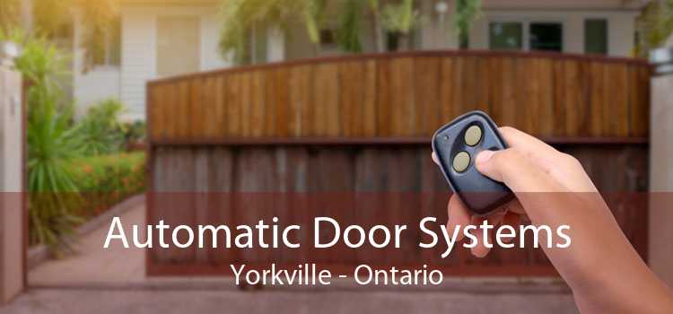 Automatic Door Systems Yorkville - Ontario