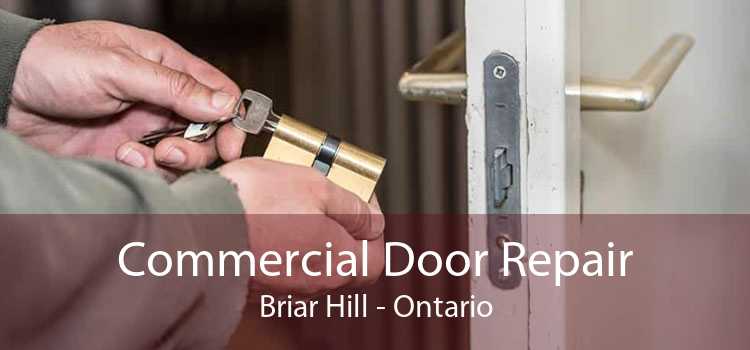 Commercial Door Repair Briar Hill - Ontario