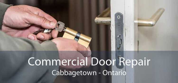 Commercial Door Repair Cabbagetown - Ontario