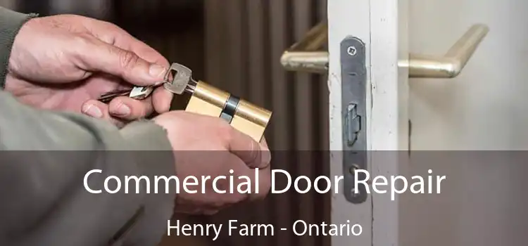 Commercial Door Repair Henry Farm - Ontario