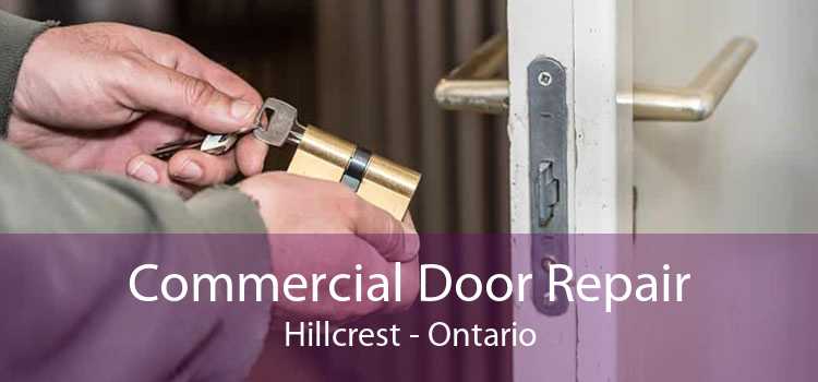 Commercial Door Repair Hillcrest - Ontario