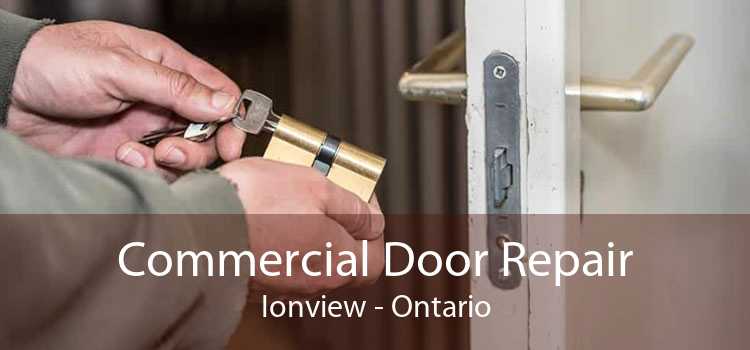 Commercial Door Repair Ionview - Ontario