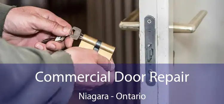 Commercial Door Repair Niagara - Ontario