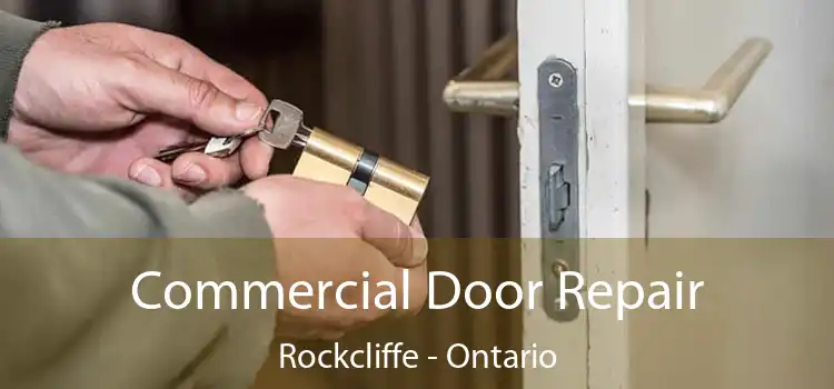 Commercial Door Repair Rockcliffe - Ontario