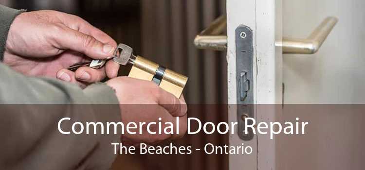 Commercial Door Repair The Beaches - Ontario