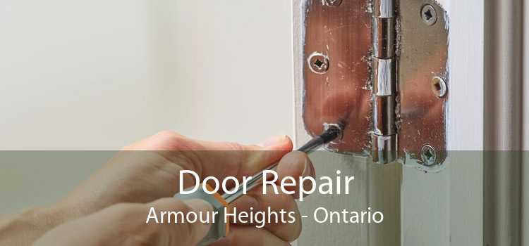 Door Repair Armour Heights - Ontario