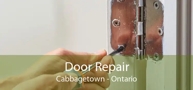 Door Repair Cabbagetown - Ontario