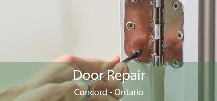 Door Repair Concord - Ontario