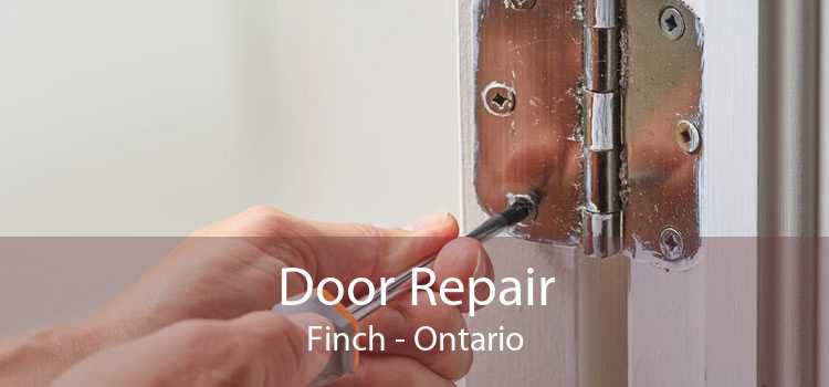 Door Repair Finch - Ontario