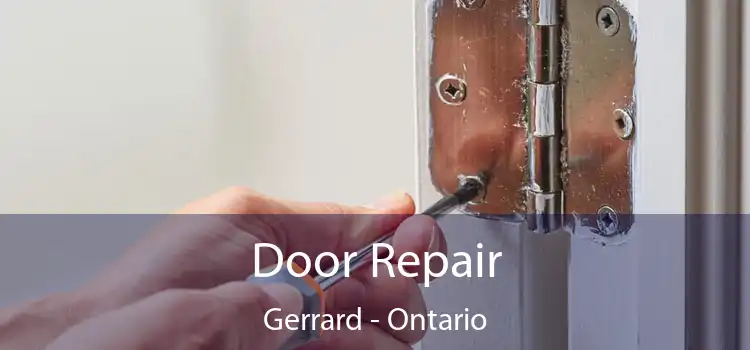 Door Repair Gerrard - Ontario