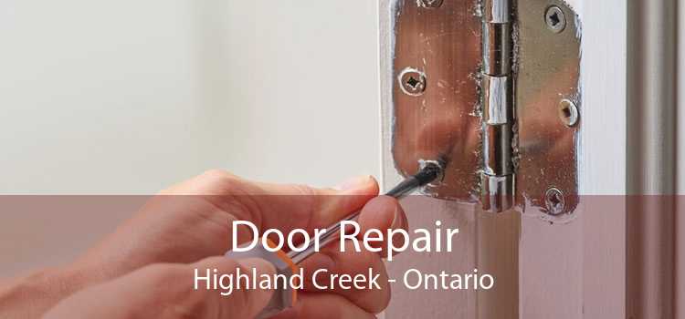 Door Repair Highland Creek - Ontario