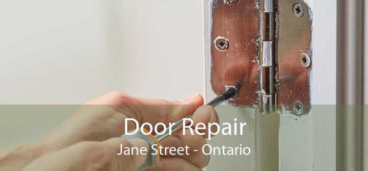 Door Repair Jane Street - Ontario
