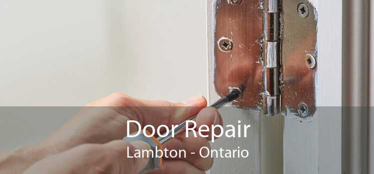 Door Repair Lambton - Ontario