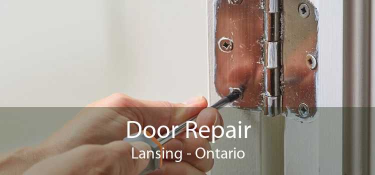 Door Repair Lansing - Ontario