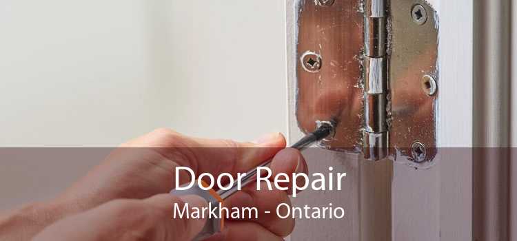 Door Repair Markham - Ontario