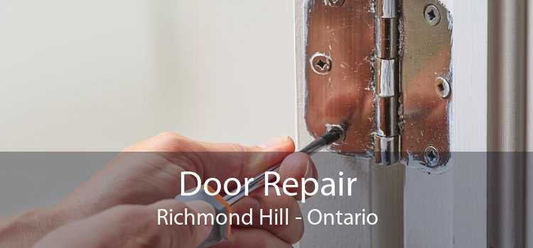 Door Repair Richmond Hill - Ontario