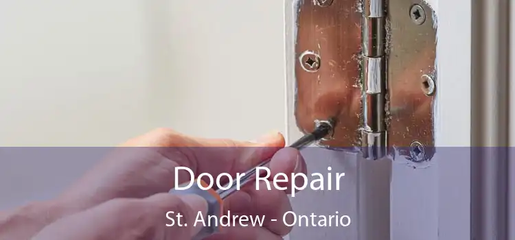 Door Repair St. Andrew - Ontario