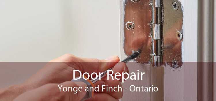 Door Repair Yonge and Finch - Ontario