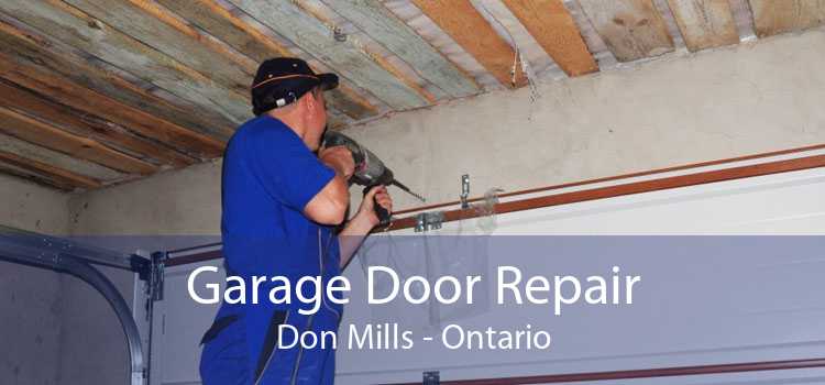 Garage Door Repair Don Mills - Ontario