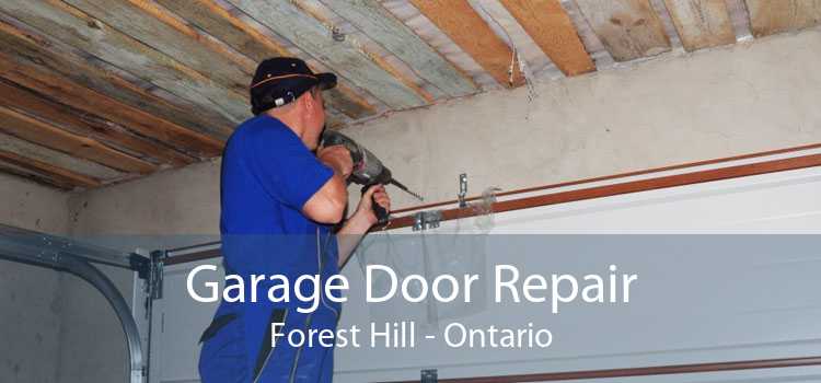 Garage Door Repair Forest Hill - Ontario
