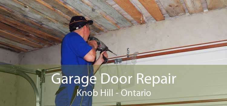 Garage Door Repair Knob Hill - Ontario