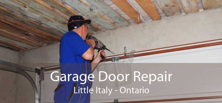 Garage Door Repair Little Italy - Ontario