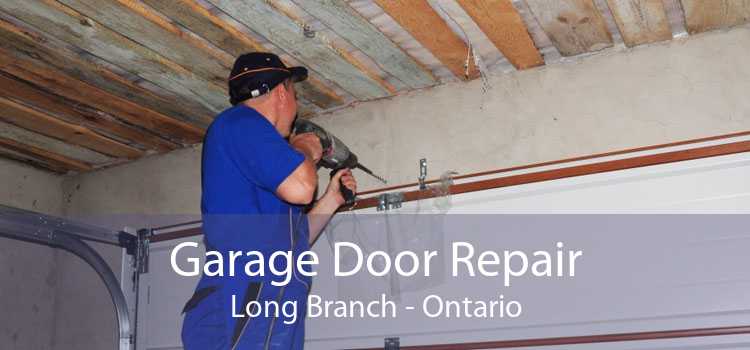 Garage Door Repair Long Branch - Ontario