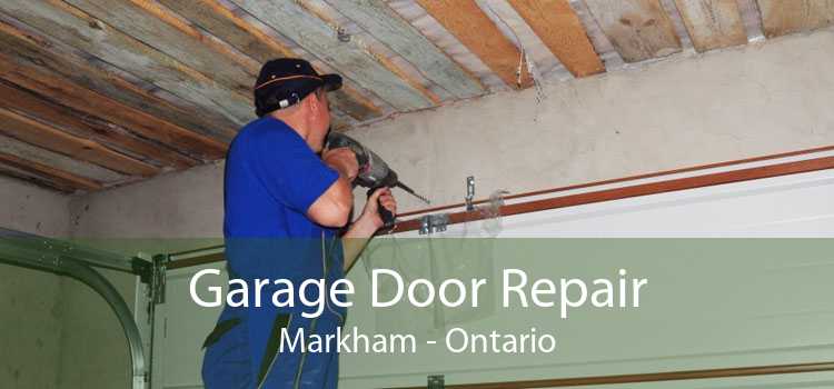Garage Door Repair Markham - Ontario