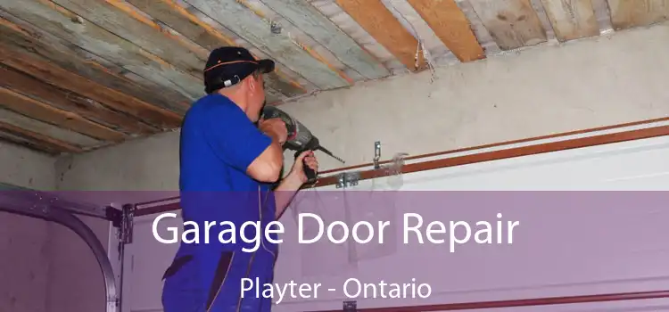Garage Door Repair Playter - Ontario