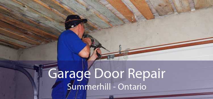 Garage Door Repair Summerhill - Ontario